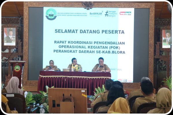 BUPATI BLORA DORONG EFISIENSI ANGGARAN, PASTIKAN PROGRAM PEMBANGUNAN TEPAT SASARAN